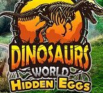 Dinosaurs World Hidden Eggs Part Iv